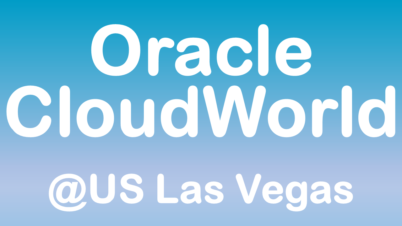 Oracle CloudWorld 2023ラスベガスに日本から2名、カナダから1名が参加！